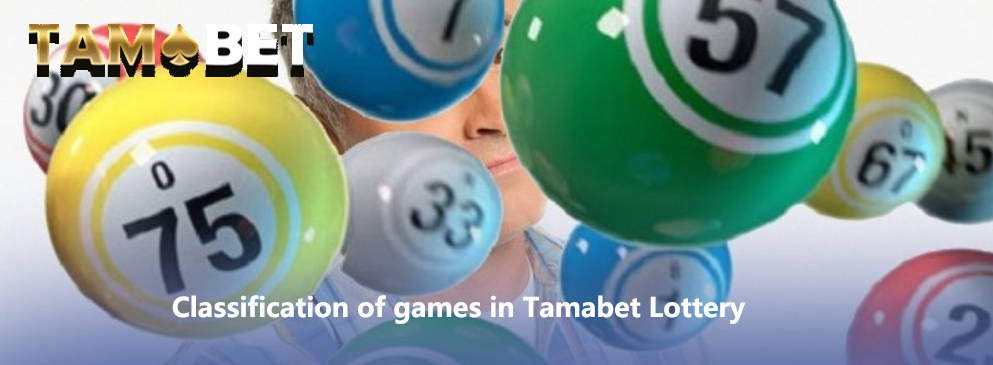 Classification of games in Tamabet Lottery